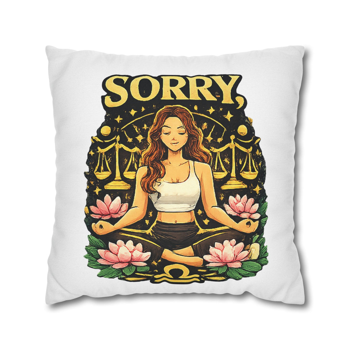 Libra Zodiac Sorry Libra Spun Polyester Square Pillowcase