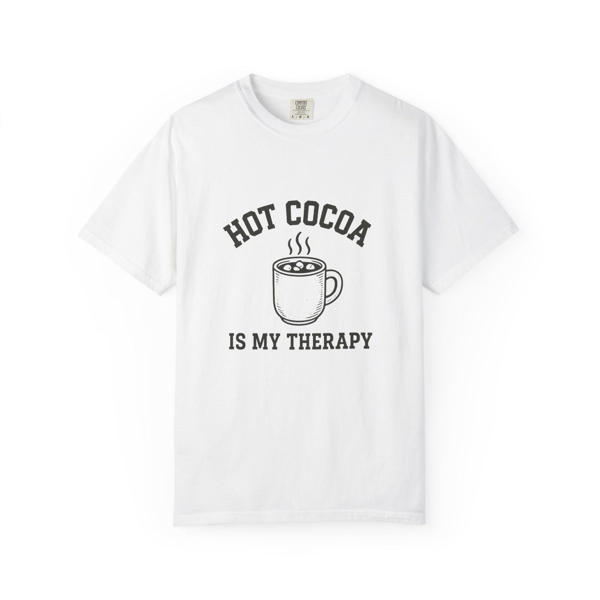 Hot Cocoa Is My Therapy T-Shirt - Trending Now - October 2026