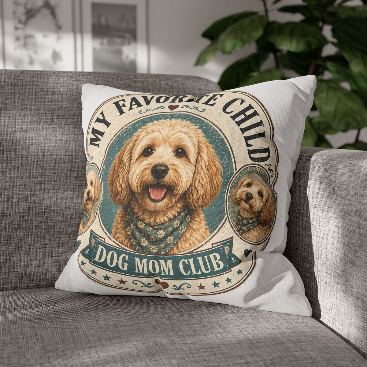 Dog Mom Club Pillowcase Milo Bailey Dog Dad Mom — "My Favorite Child" Cute Doodle Dog Accent Pillow