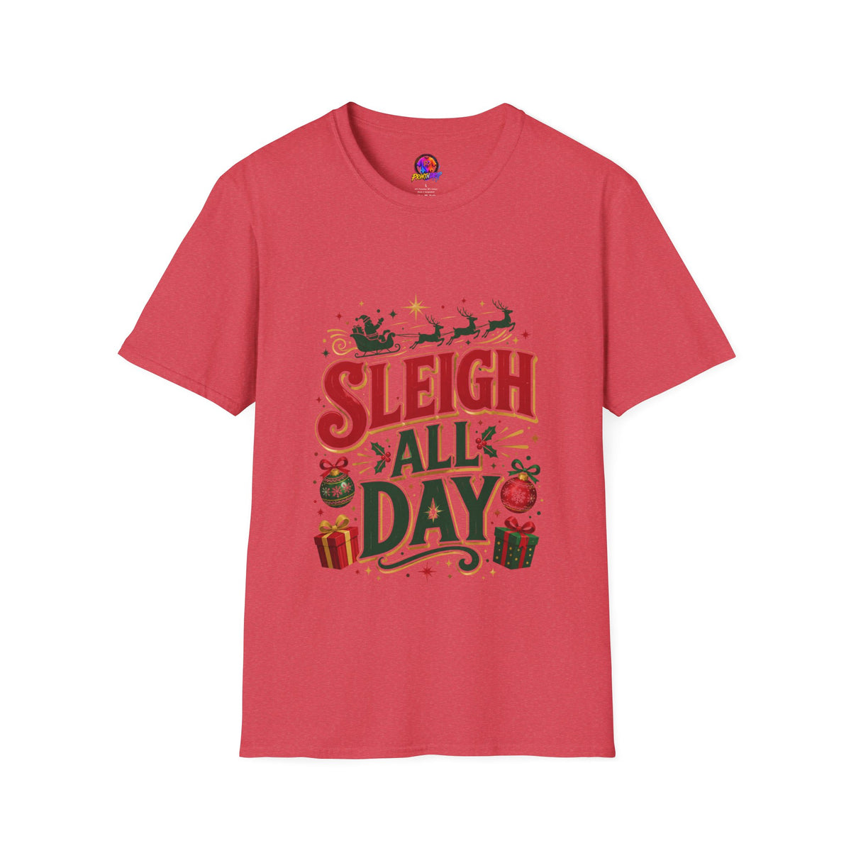 Sleigh All Day Christmas T-Shirt