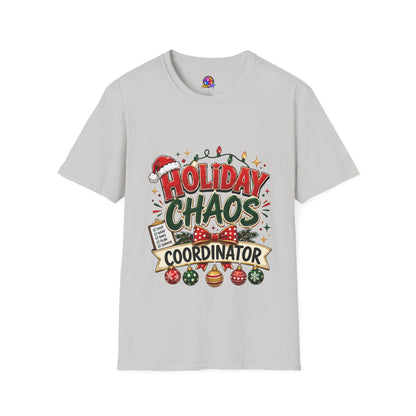 Holiday Chaos Coordinator T-Shirt — Funny Christmas Crew Tee