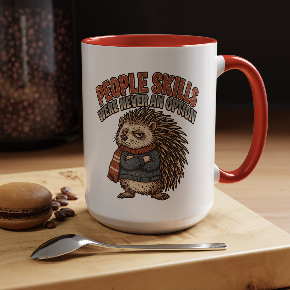 Funny And Witty "People Skills Were Never An Option" Accent Coffee Mug (11, 15oz)