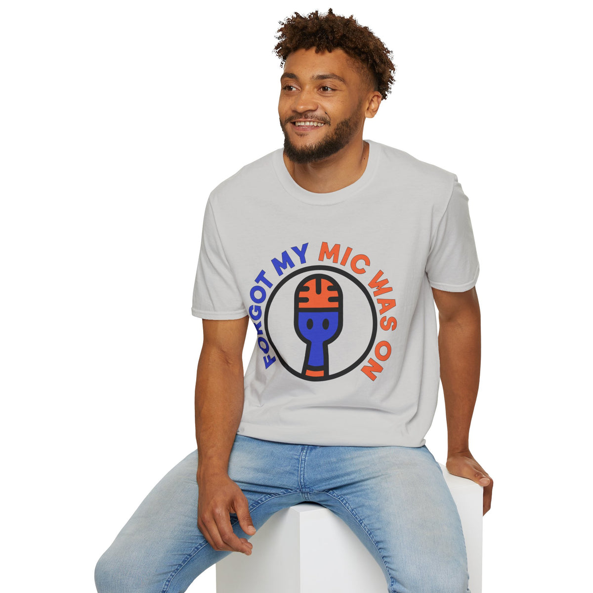 Forgot My Mic Was On T-Shirt — Funny Podcast/Streamer Microphone Tee - Trending Now - August 2026