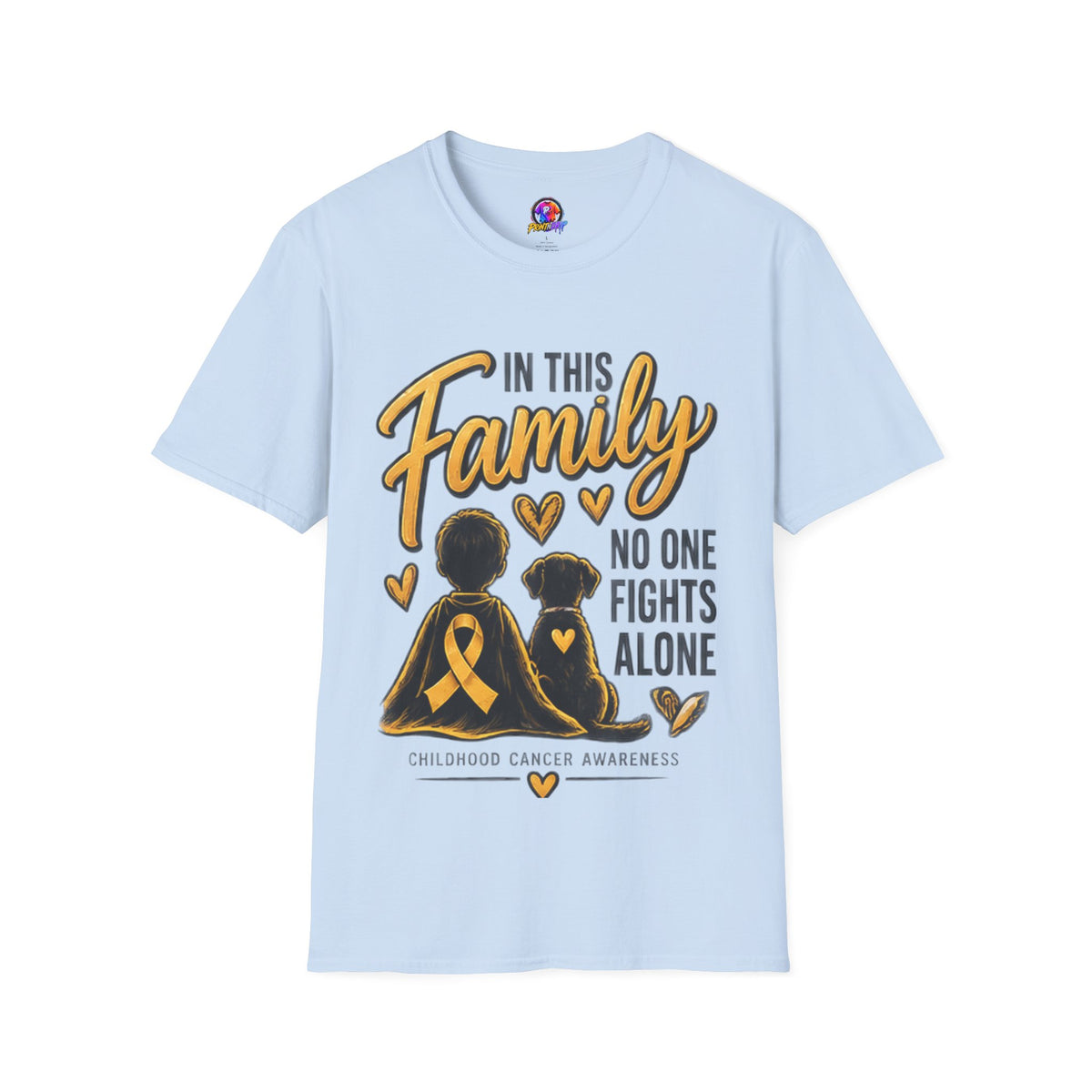 Childhood Cancer Awareness T-Shirt — "In This Family No One Fights Alone"