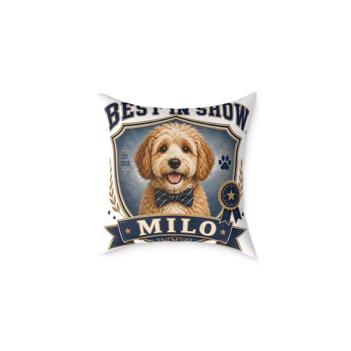Best in Show Dog Pillow  Milo Bailey Dog Dad Mom — Personalized Milo Portrait Square Throw Pillow
