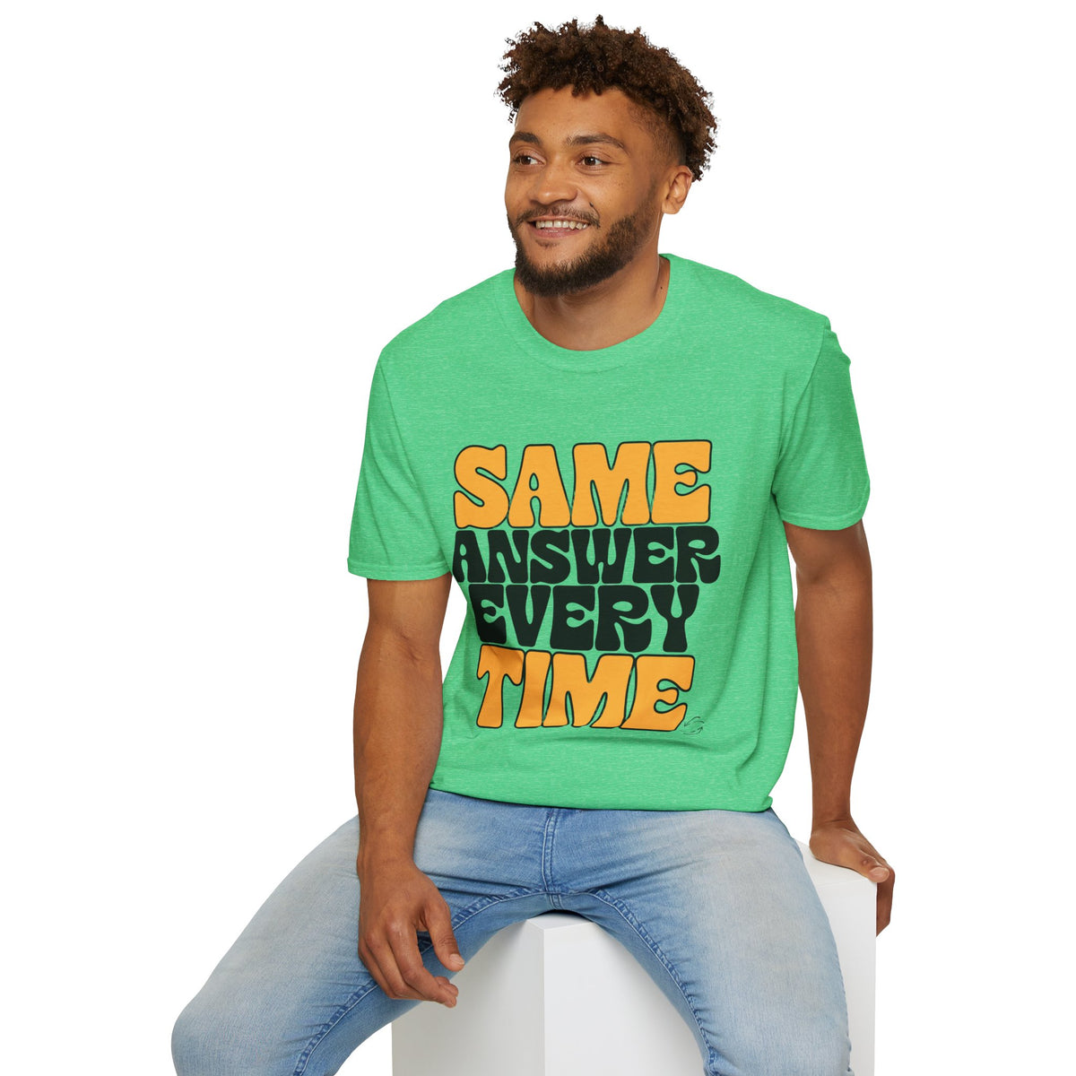 T-Shirt — "Same Answer Every Time" Retro Graphic Tee - Trending Now - August 2026