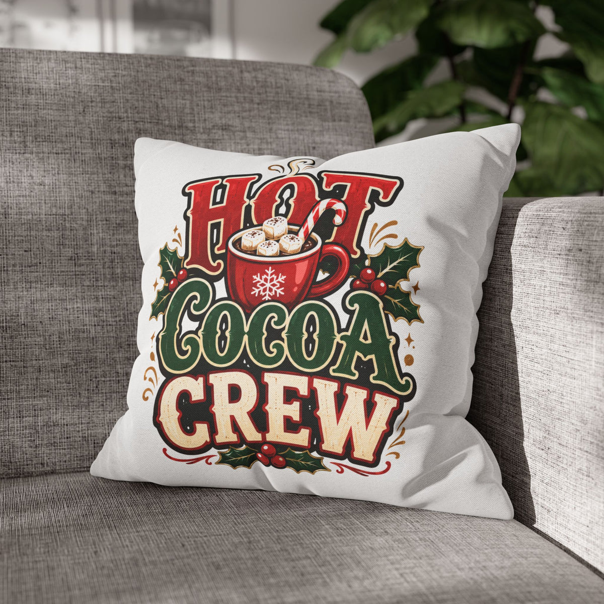 Christmas Hot Cocoa Crew Holiday Pillowcase