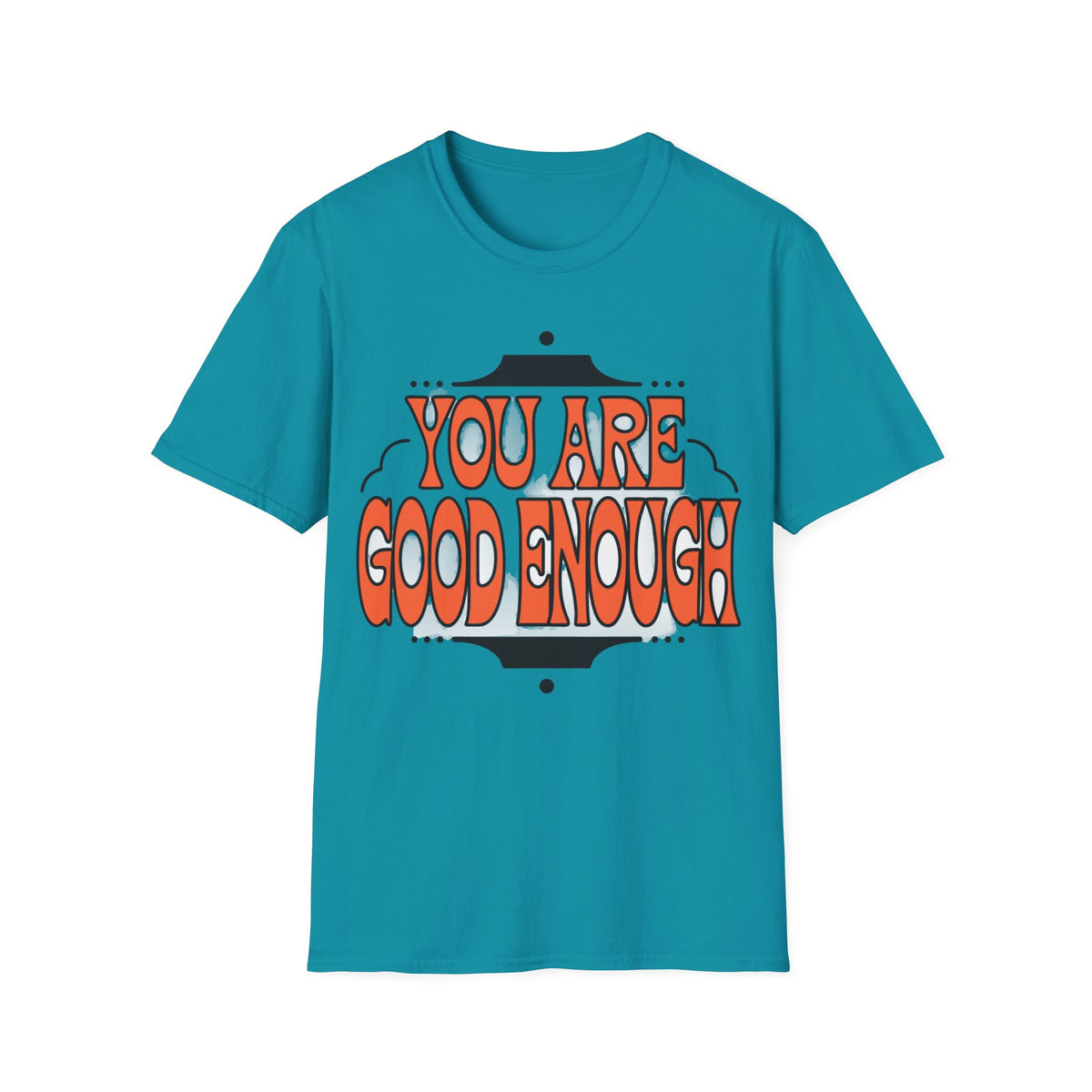 You Are Good Enough T-Shirt — Retro Positive Affirmation Tee - Trending Now - September 2026