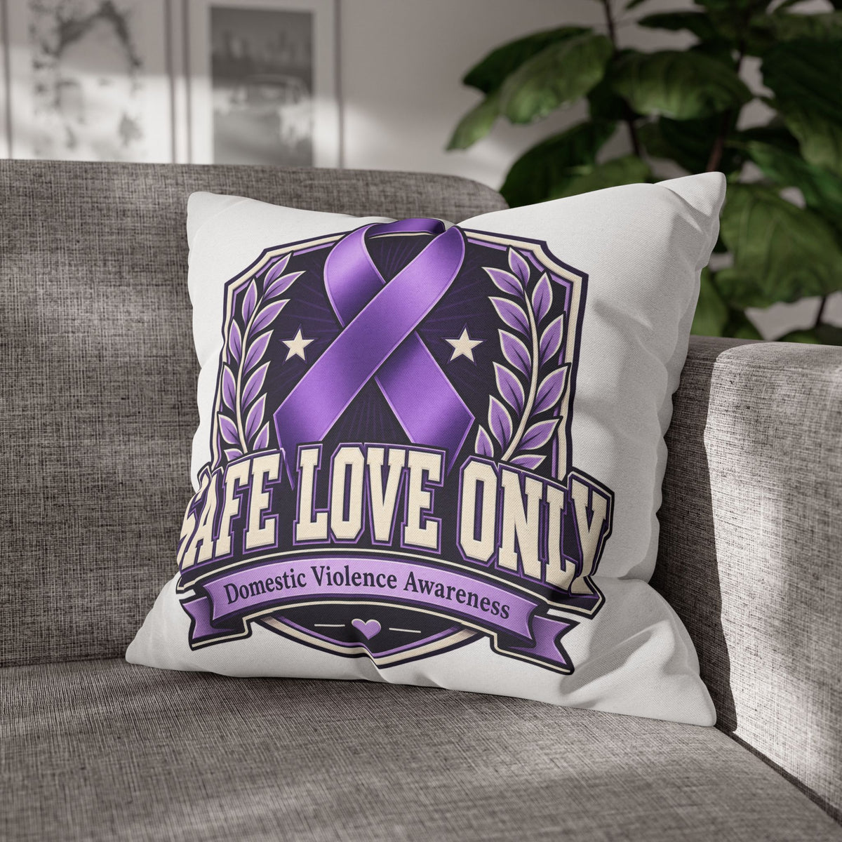 Domestic Violence Awareness Pillow — "Safe Love Only" Purple Ribbon Accent