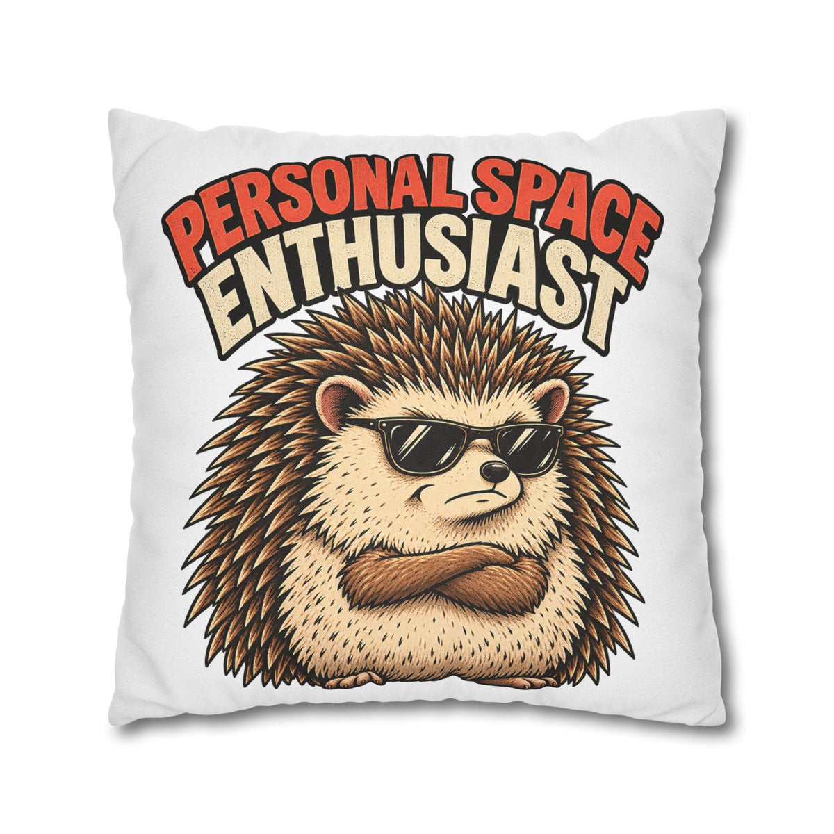 Personal Space Enthusiast Hedgehog Pillowcase — Funny Decorative Throw Pillow Cover