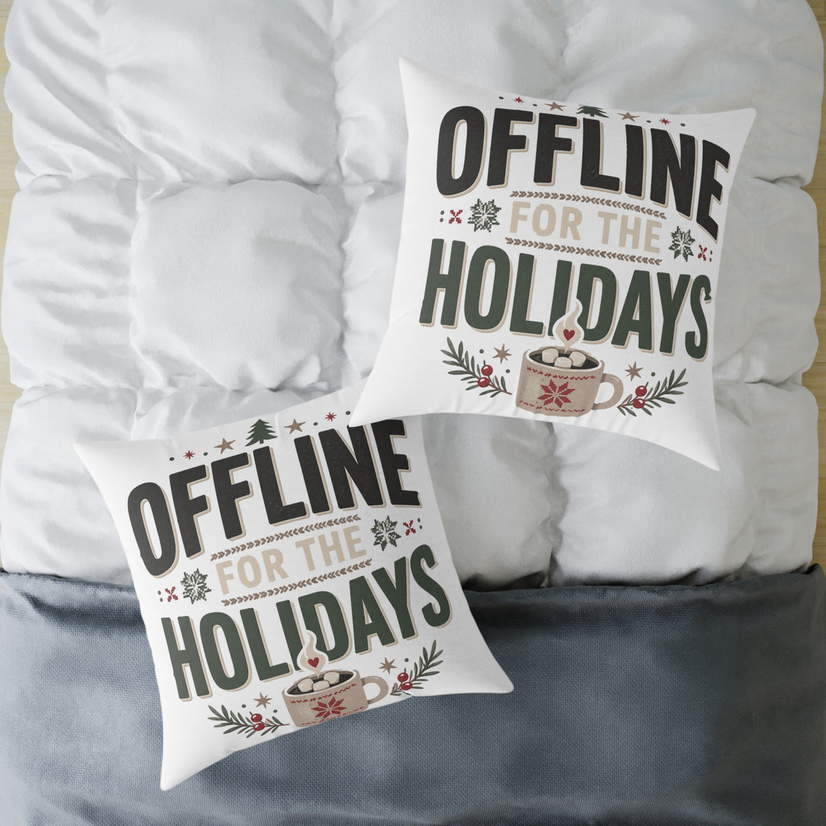 Christmas Offline for the Holidays Square Pillow — Cozy Christmas Decor Cushion