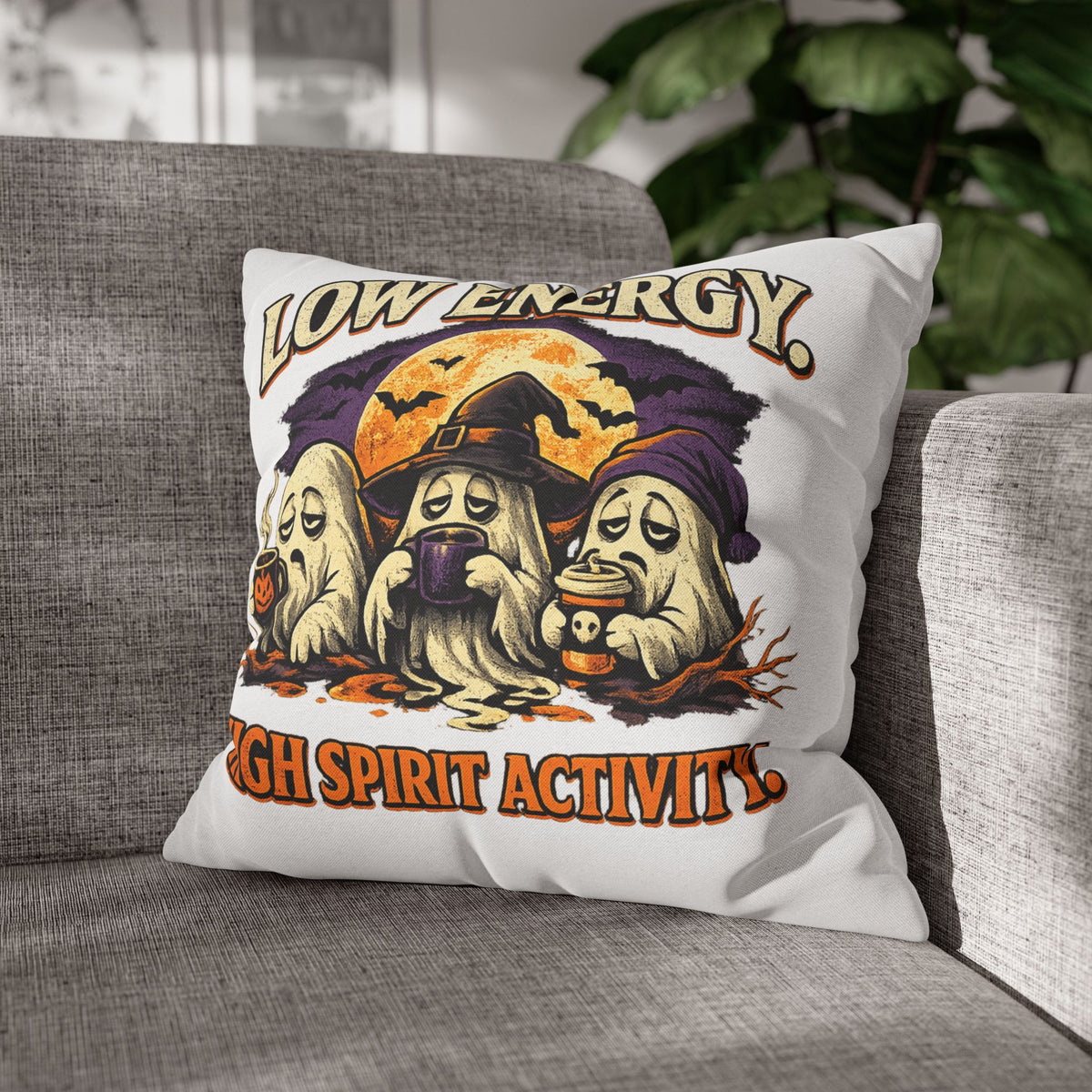 Halloween Pillowcase - "Low Energy, High Spirit Activity" Decorative Throw Pillow
