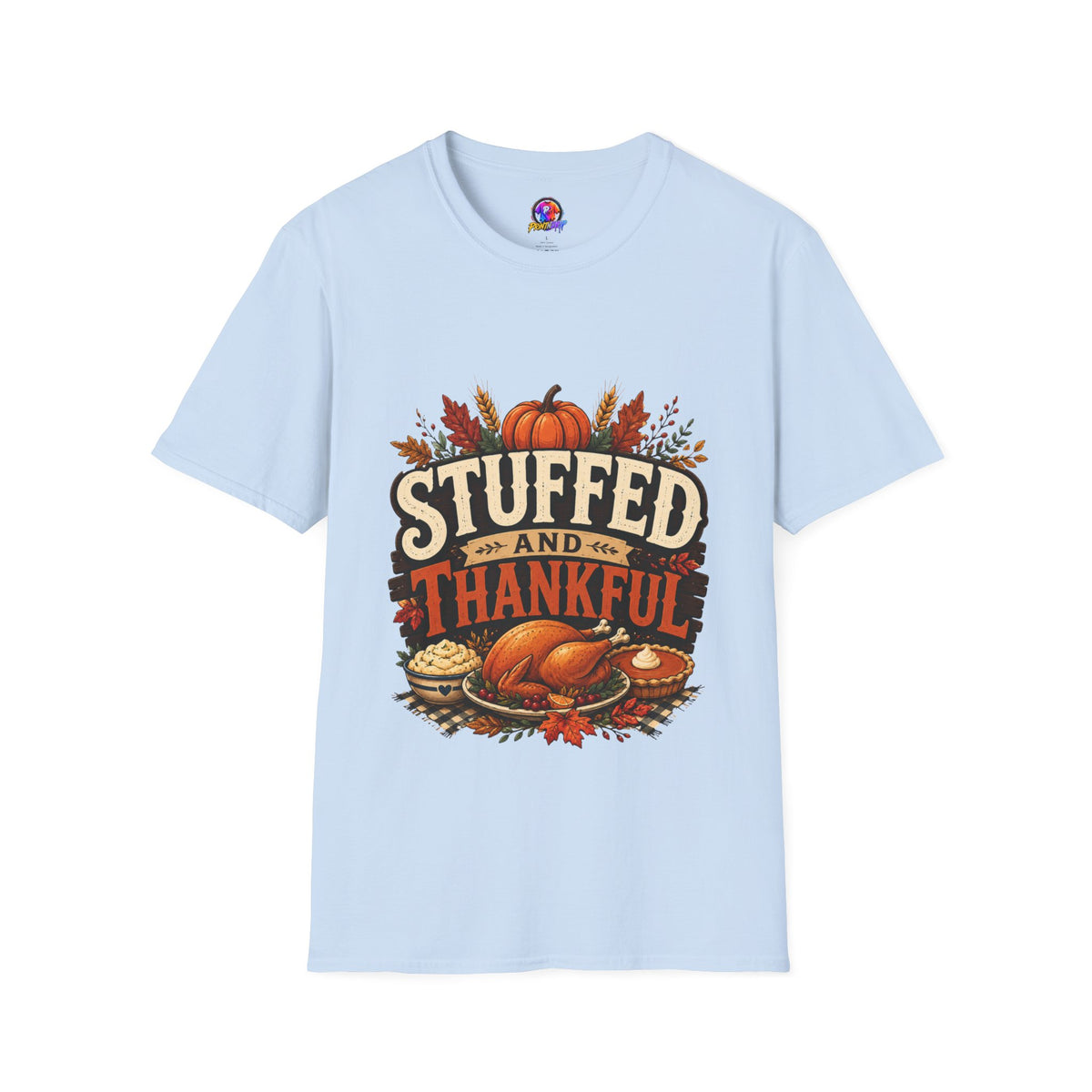 Thanksgiving T-Shirt Stuffed and Thankful T-Shirt — Thanksgiving Pumpkin Fall Graphic Tee