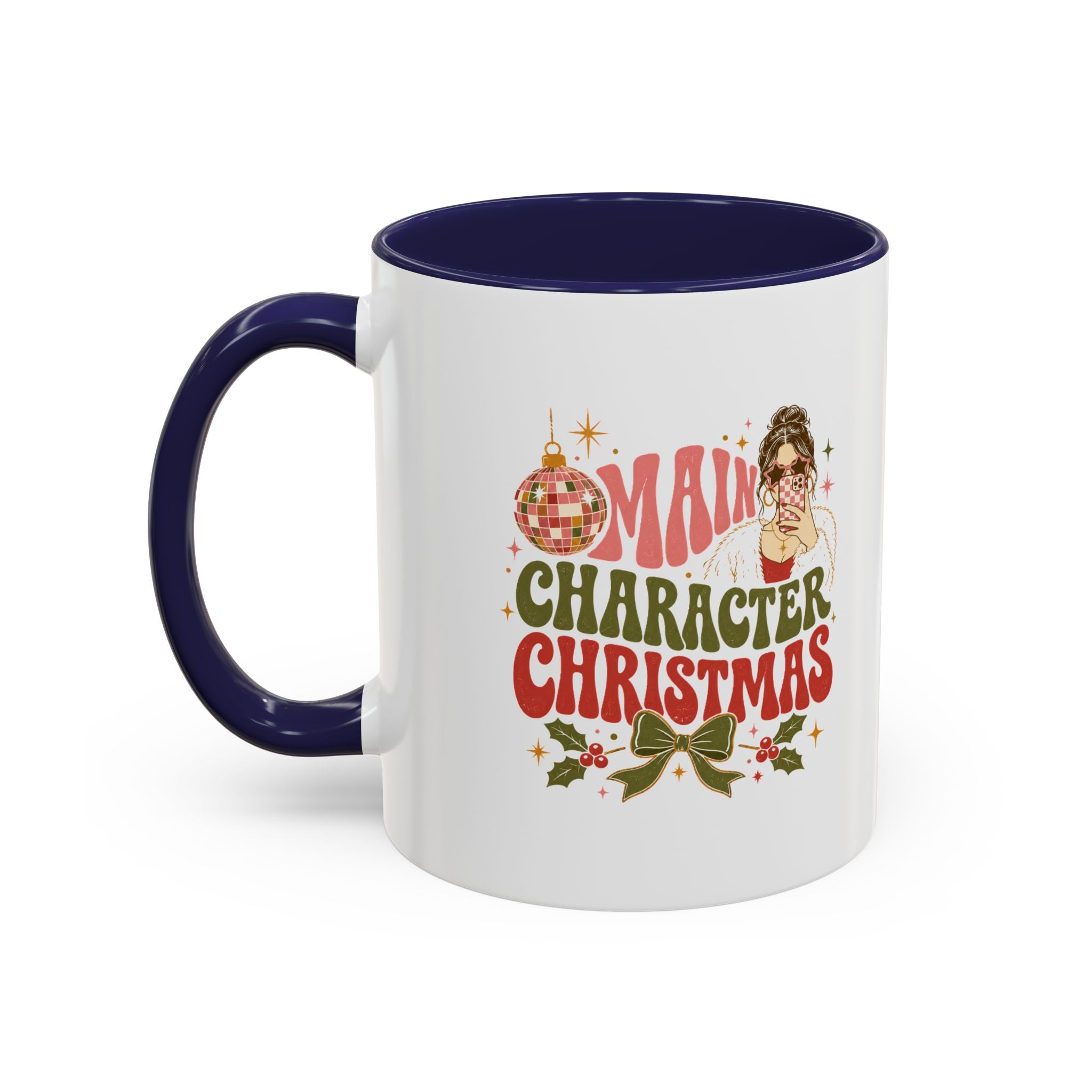 Modern Day Christmas Main Character Christmas Mug — Funny Holiday Coffee Cup