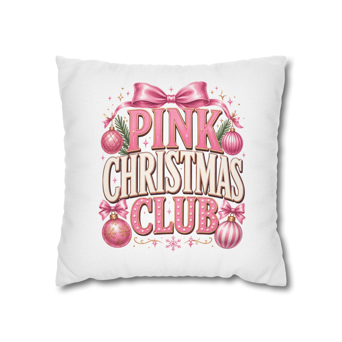 Christmas Pink Christmas Club Holiday Pillowcase