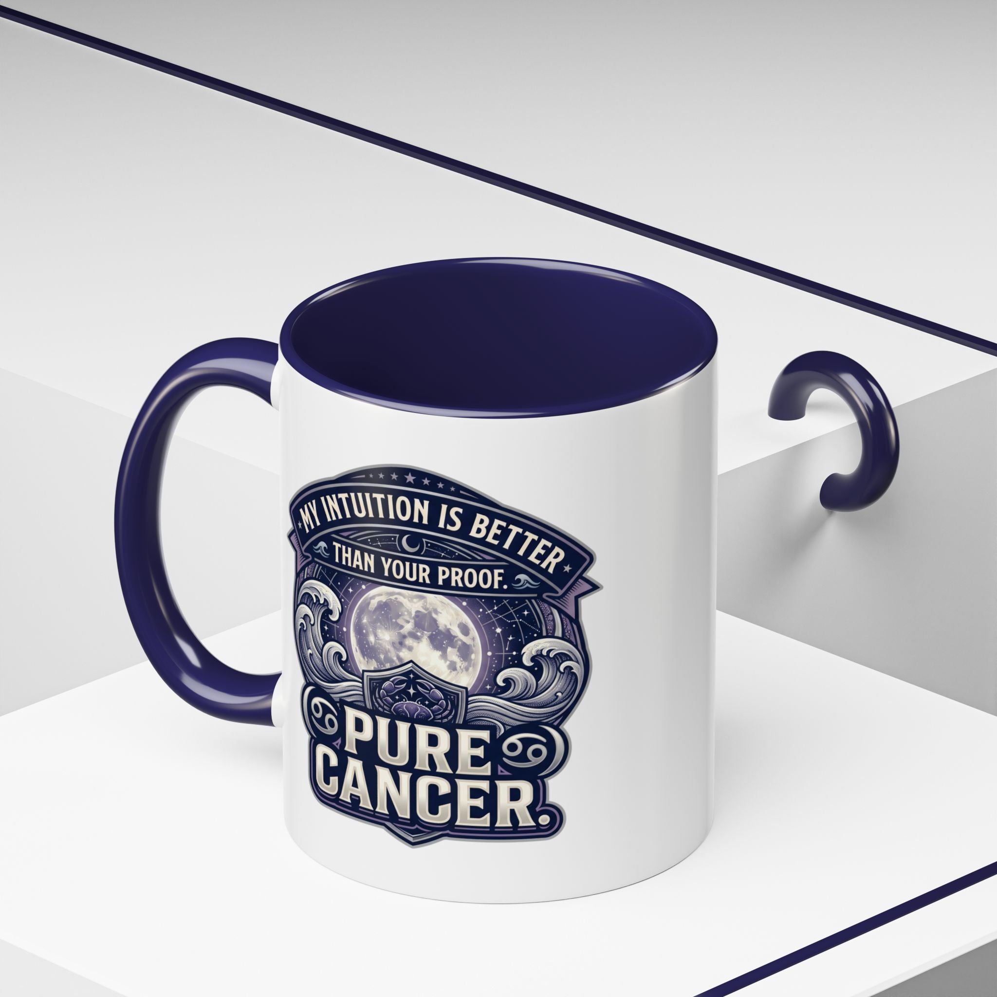 Accent Coffee Mug — 'My Intuition Is Better Than Your Proof' Pure Cancer Novelty Mug (11/15oz)