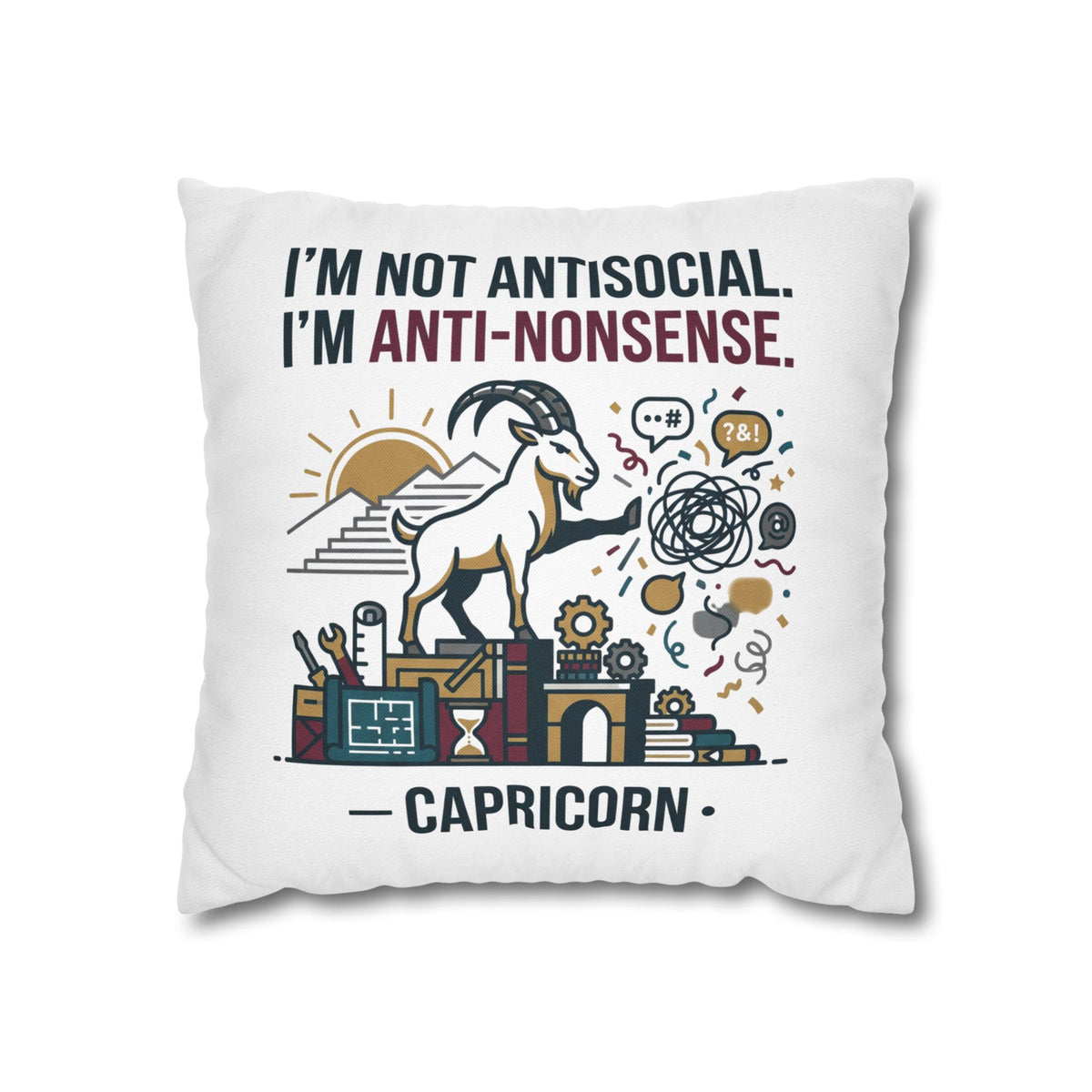 Capricorn Pillowcase — "I’m Not Antisocial, I’m Anti-Nonsense" Zodiac Decor