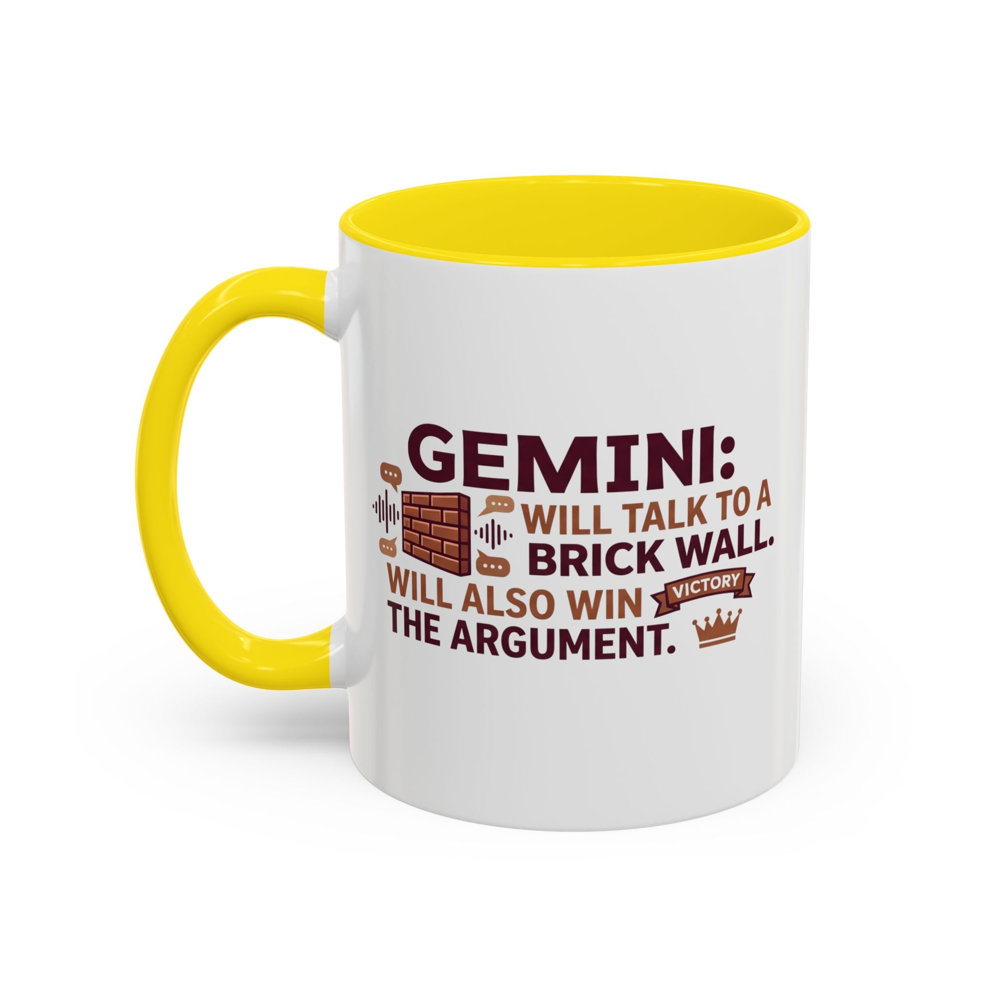 Gemini Coffee Mug — “Gemini: Will Talk to a Brick Wall, Will Also Win the Argument” Accent Mug