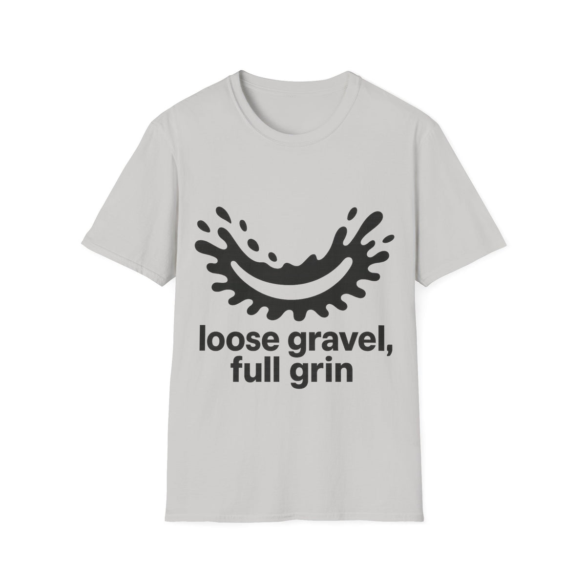 "Loose Gravel Full Grin" Funny Cycling Tee | Mud Splash Bike Graphic T-Shirt - Trending Now - September 2026