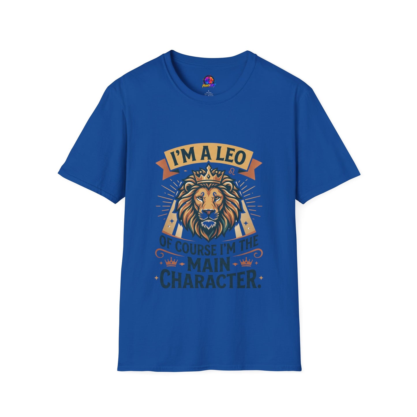 I’m a Leo Lion Zodiac T-Shirt — 'Of Course I’m the Main Character' Horoscope Tee