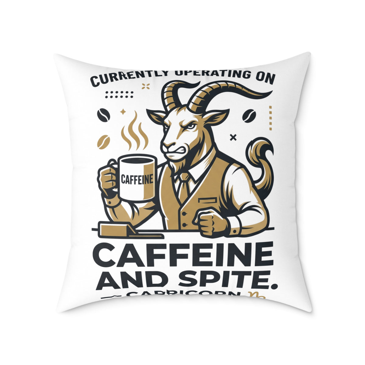 Capricorn Caffeine and Spite Goat Pillow — Funny Coffee Lover Square Throw Pillow