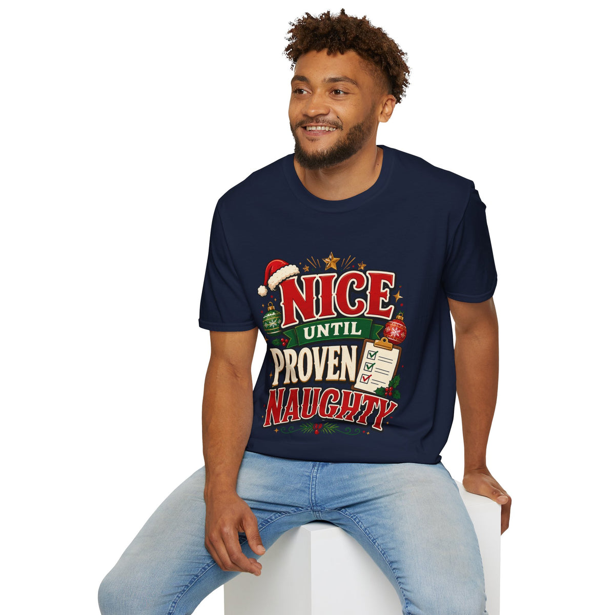 Christmas T-Shirt — "Nice Until Proven Naughty" Holiday Tee