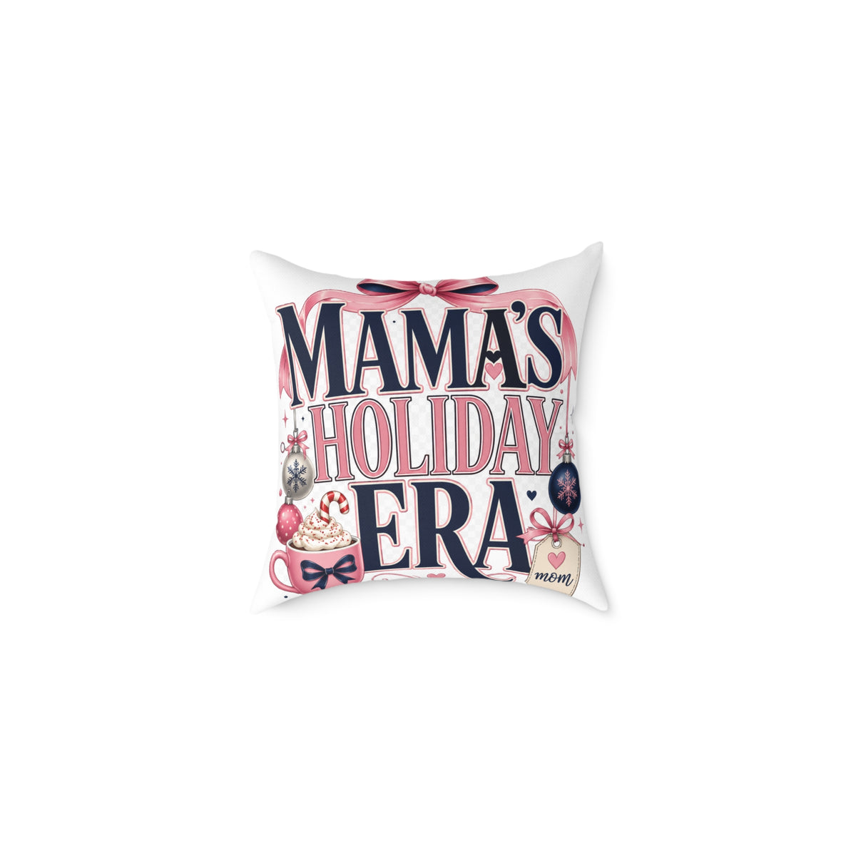 Mama's Holiday Era Modern Day Christmas Square Poly Canvas Pillow