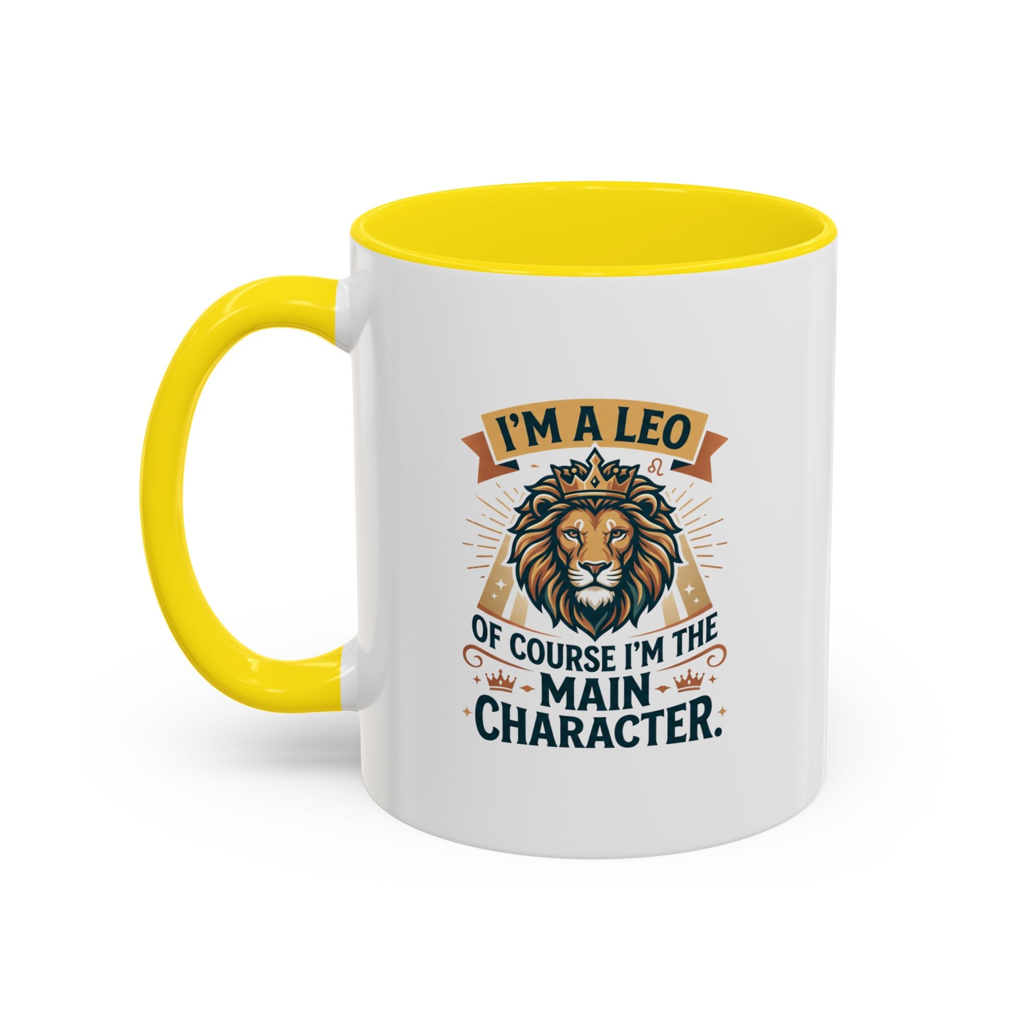 Leo Coffee Mug – “I’m a Leo, Of Course I’m the Main Character” Accent Mug