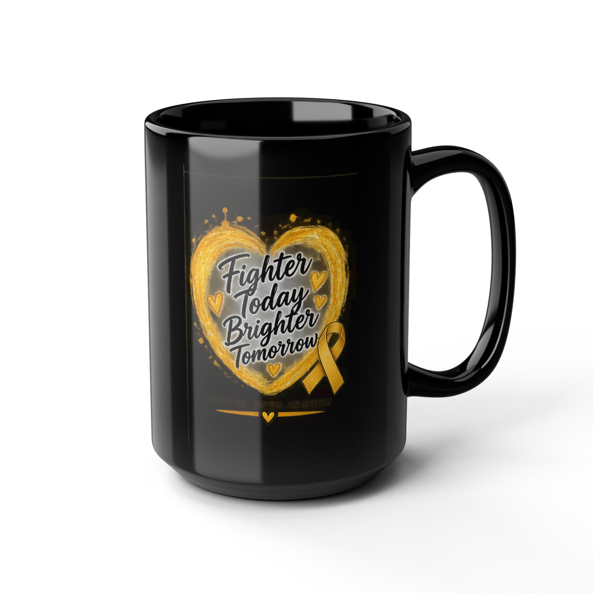 Childhood Cancer Awareness Ribbon Mug — “Fighter Today, Brighter Tomorrow” Black Coffee Mug