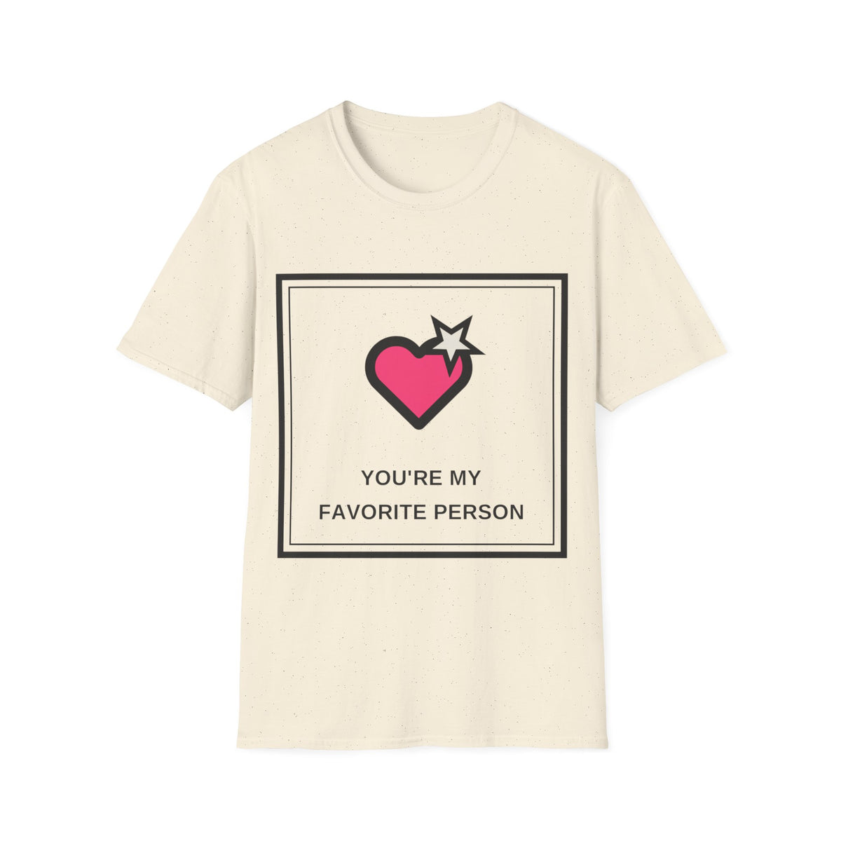 T‑Shirt — "You're My Favorite Person" Heart Graphic Tee - Trending Now - August 2026