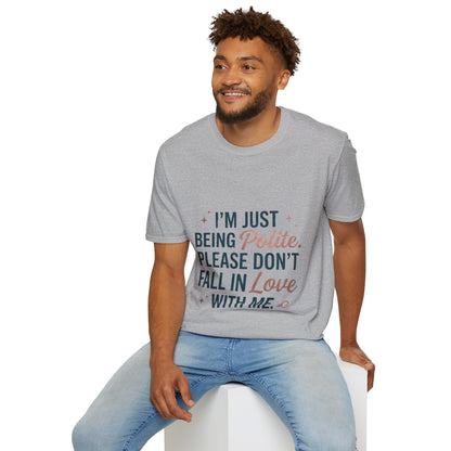 Polite Slogan T-Shirt — “I’m Just Being Polite” Casual Graphic Tee