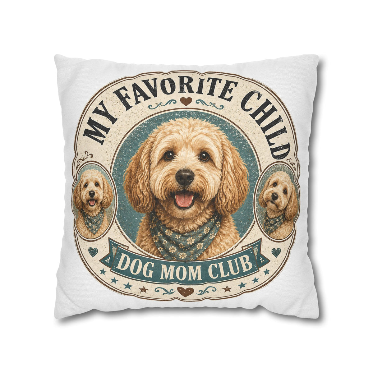 Dog Mom Club Pillowcase Milo Bailey Dog Dad Mom — "My Favorite Child" Cute Doodle Dog Accent Pillow