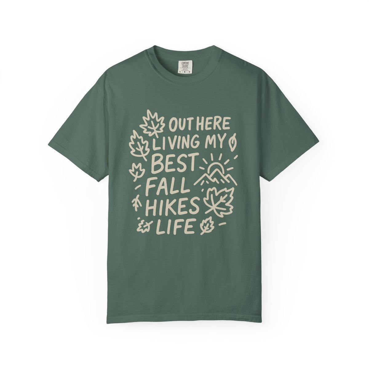 Fall Hikes T-Shirt — "Out Here Livin' My Best Fall Hikes Life" Nature Tee - Trending Now - October 2026