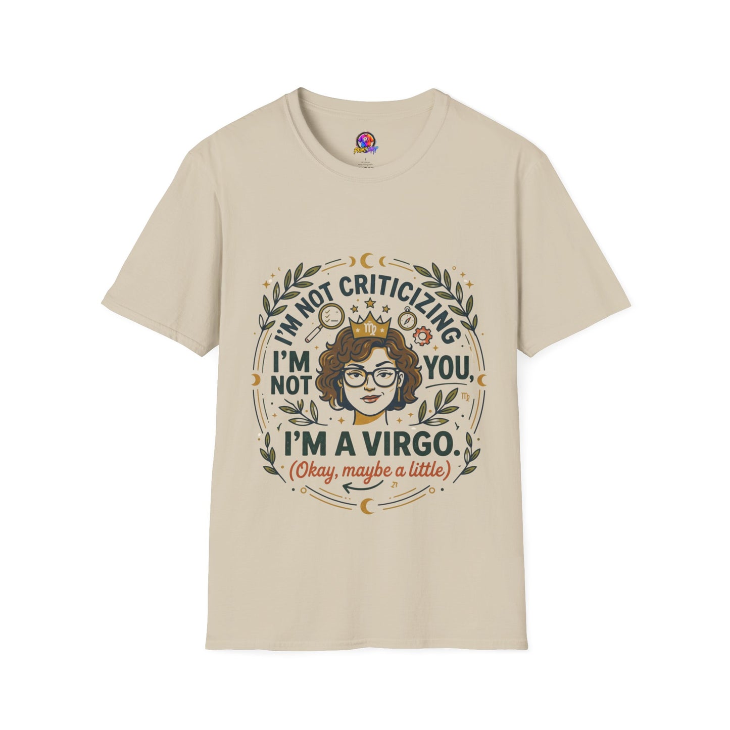 Virgo Zodiac T-Shirt — “I’m Not Criticizing, I’m a Virgo (Okay, Maybe a Little)”