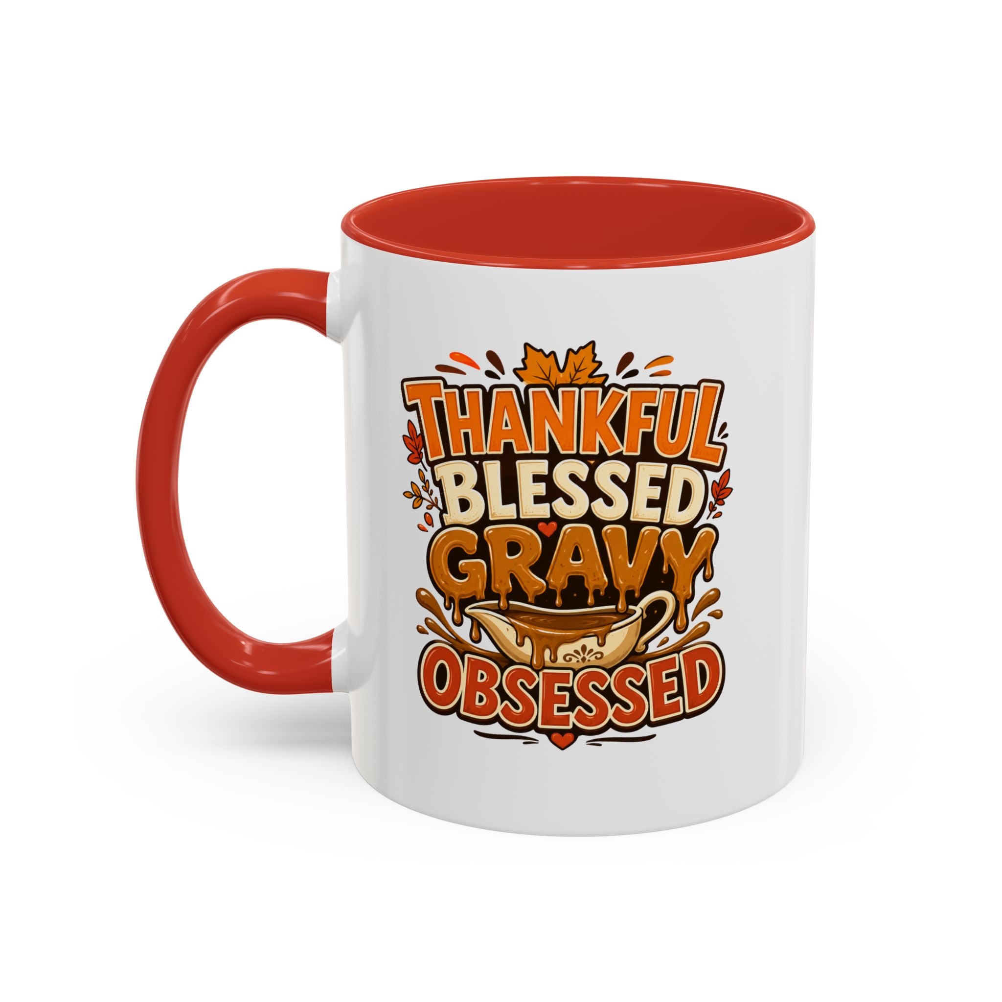 Thanksgiving Mug Coffee Mug — "Thankful Blessed Gravy Obsessed" Thanksgiving Accent Mug
