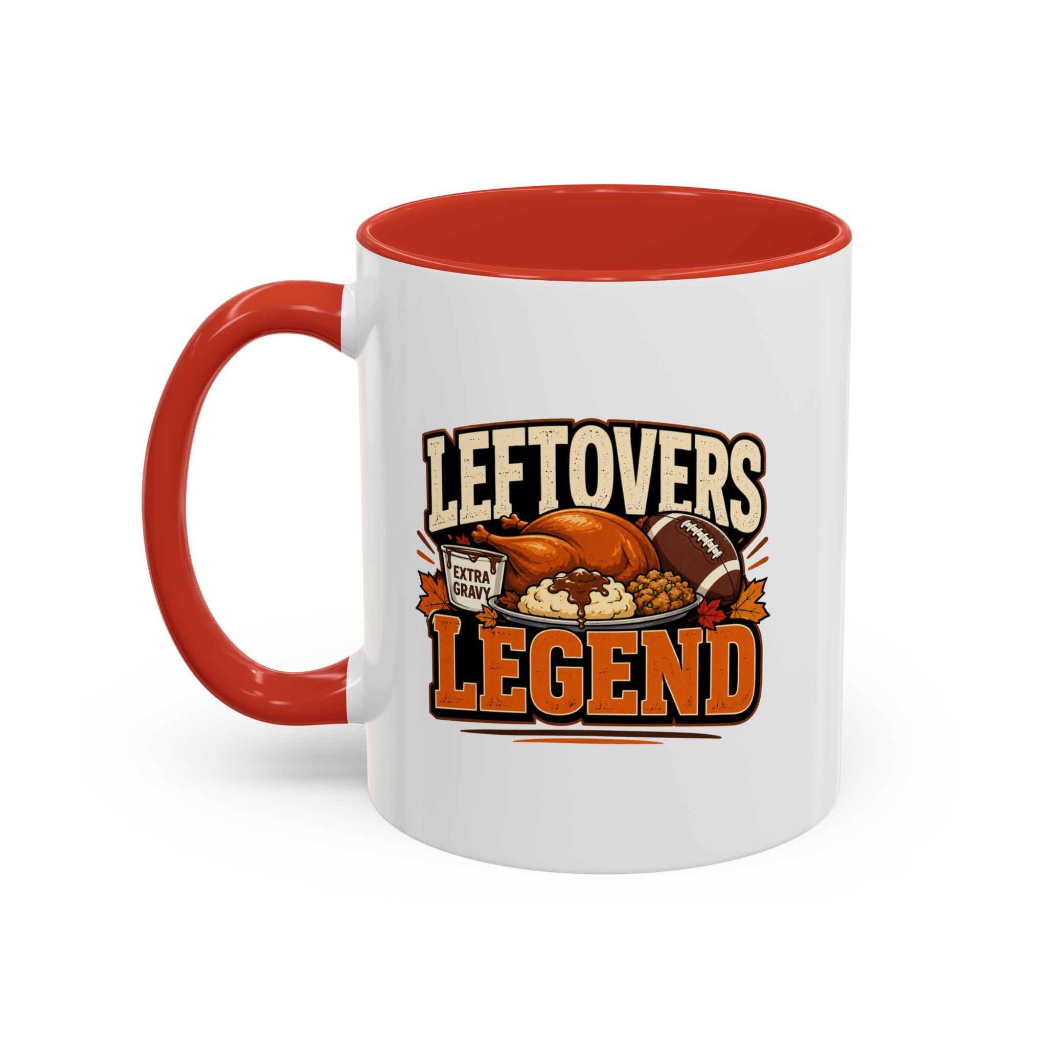 Thanksgiving  Mug Leftovers Legend Coffee Mug – Funny Thanksgiving Turkey & Football  Accent Mug