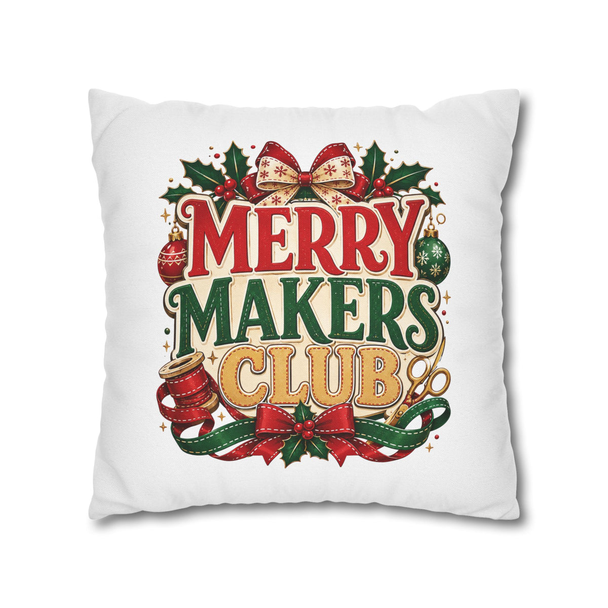 Christmas Merry Makers Club Holiday Pillowcase