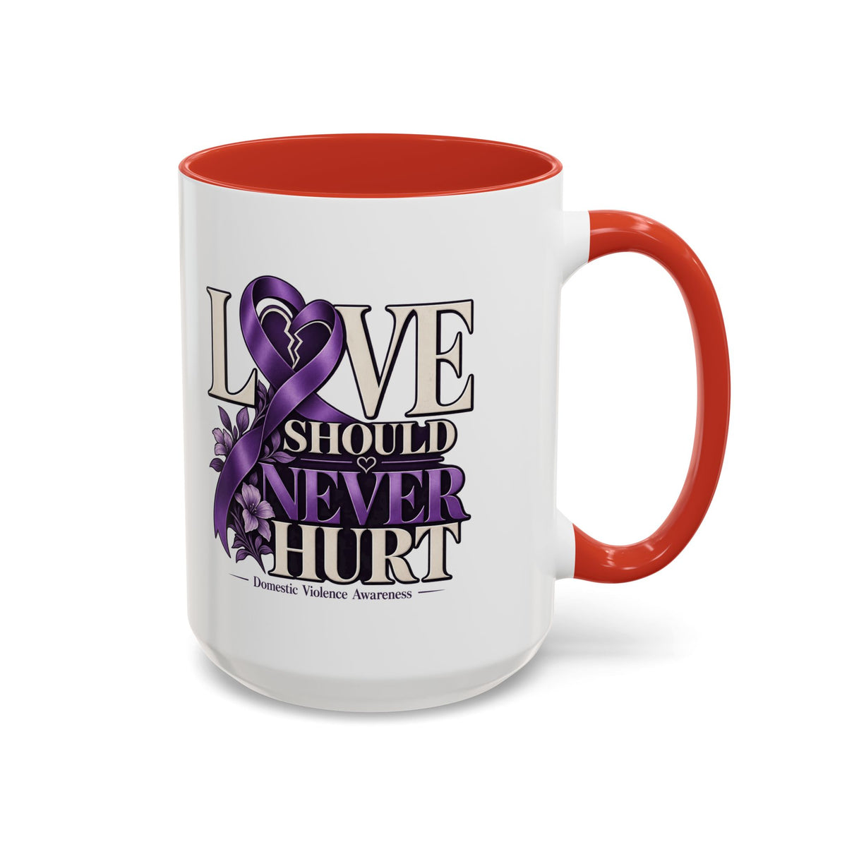 Domestic Violence Awareness Accent Coffee Mug – "Love Should Never Hurt" (11/15oz)