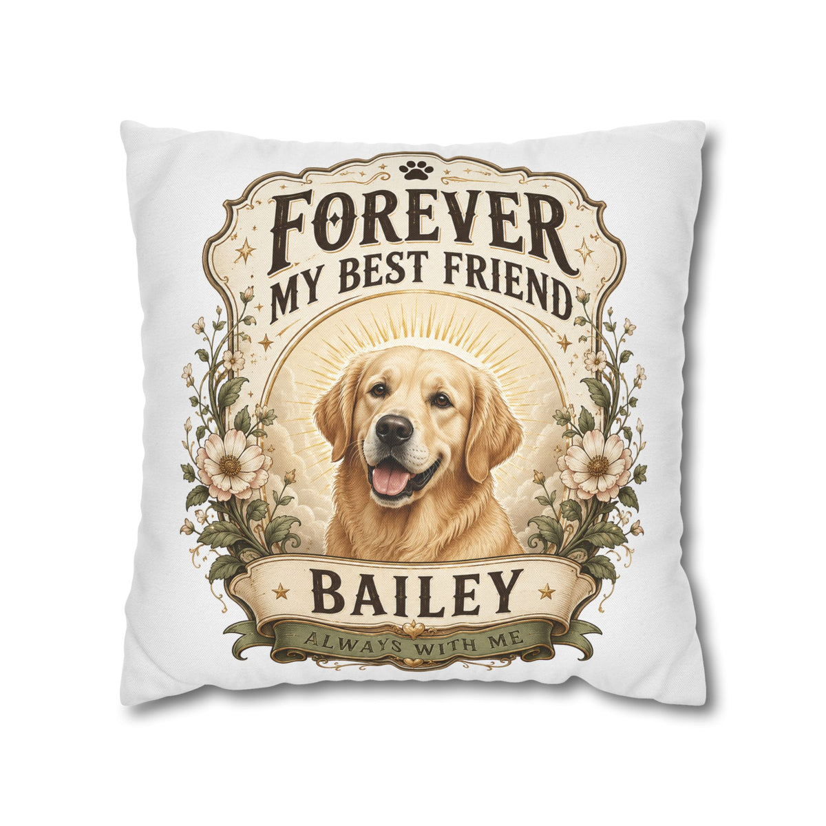 Forever My Best Friend Golden Retriever Milo Bailey Dog Dad Mom Pillowcase – Personalized Dog Memorial Cushion Cover