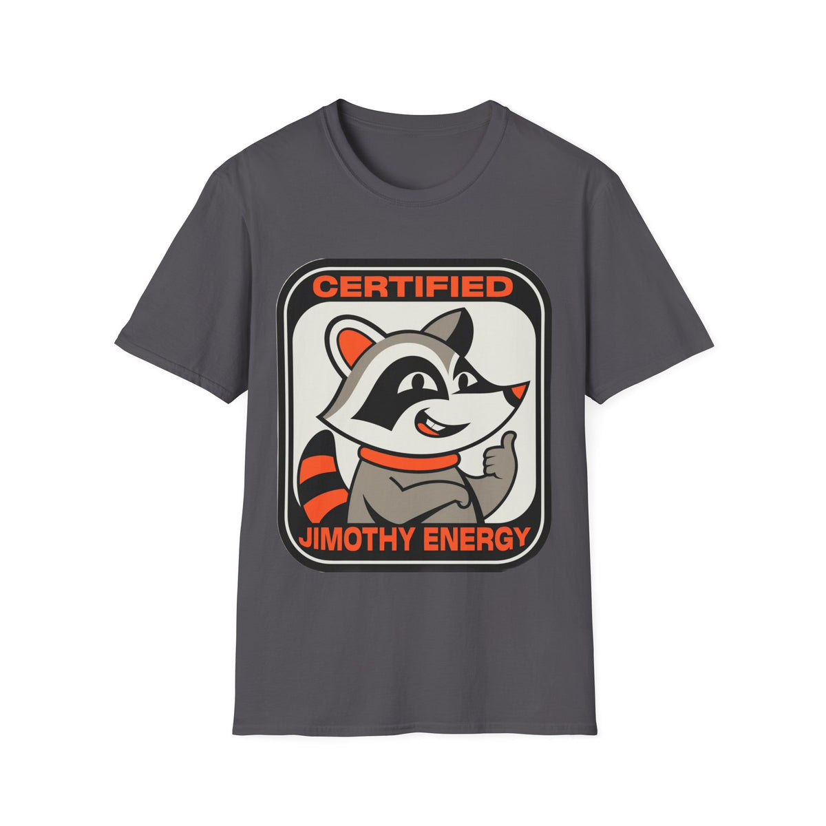 Certified Timothy Energies T-Shirt — Retro Raccoon Graphic Tee - Trending Now - August 2026