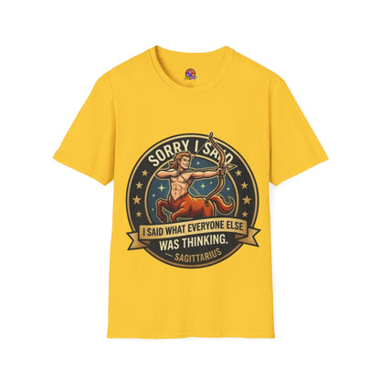 Sagittarius T-Shirt "Sorry I Said What Everyone Else Was Thinking" – Zodiac Archer Graphic Tee