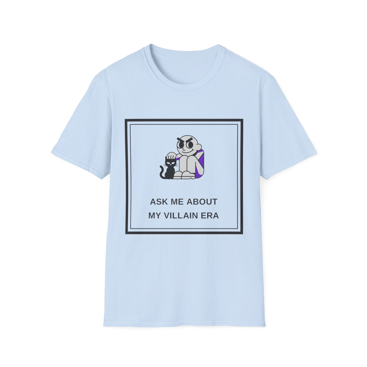 T-Shirt — "Ask Me About My Villain Era" Graphic Tee (Cute Villain Skull Design) - Trending Now - August 2026
