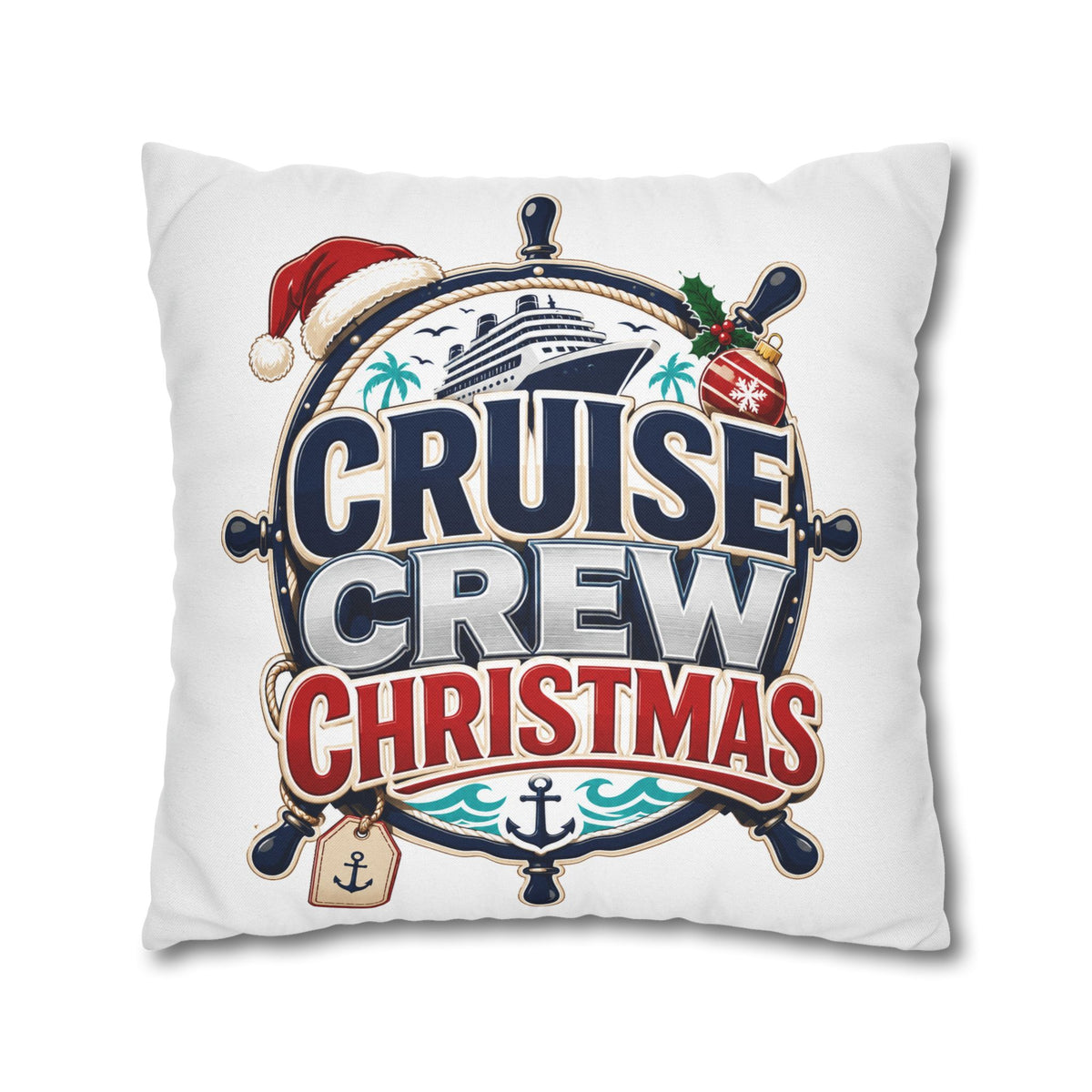 Cruise Crew Christmas Pillowcase –Modern Day Christmas   Nautical Holiday Decorative Pillowcase