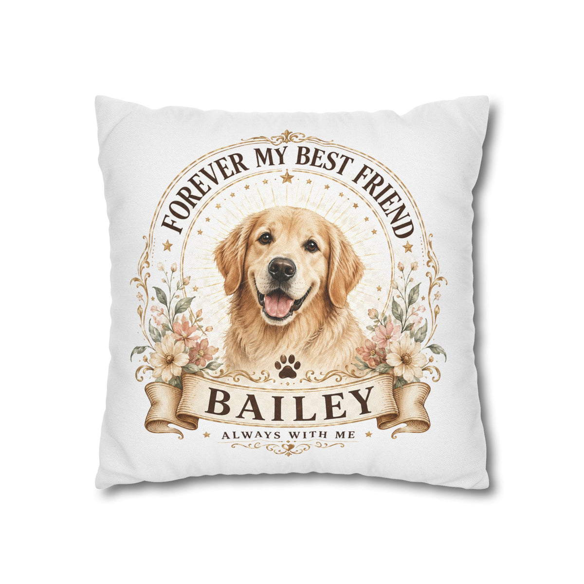 Dog Memorial Throw Pillowcase Milo Bailey Dog Dad Mom — "Forever My Best Friend" Personalized Golden Retriever Pillowcase