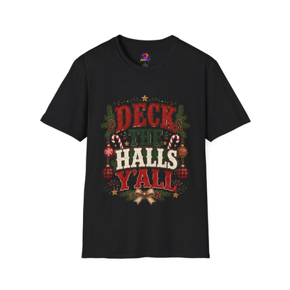 Deck the Halls Y'All T-Shirt — Festive Christmas Holiday Tee