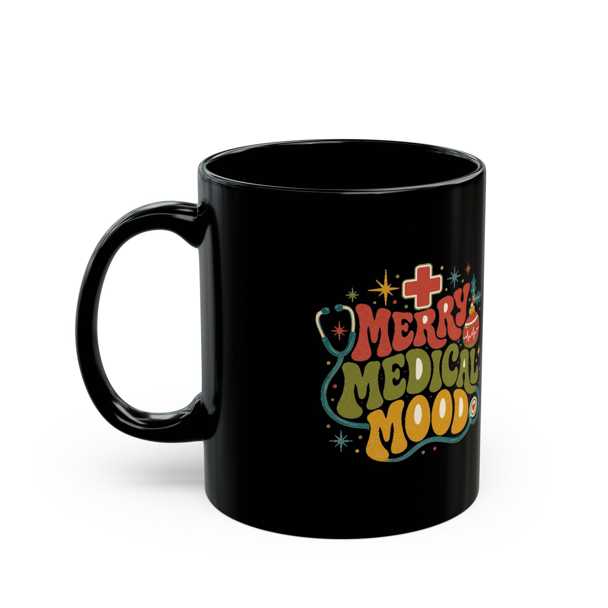 Modern Day Christmas Merry Medical Mood Black Mug — Holiday Nurse Doctor Coffee Cup