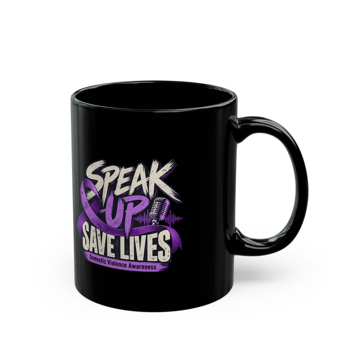 Speak Up Save Lives Black Mug – Domestic Violence Awareness