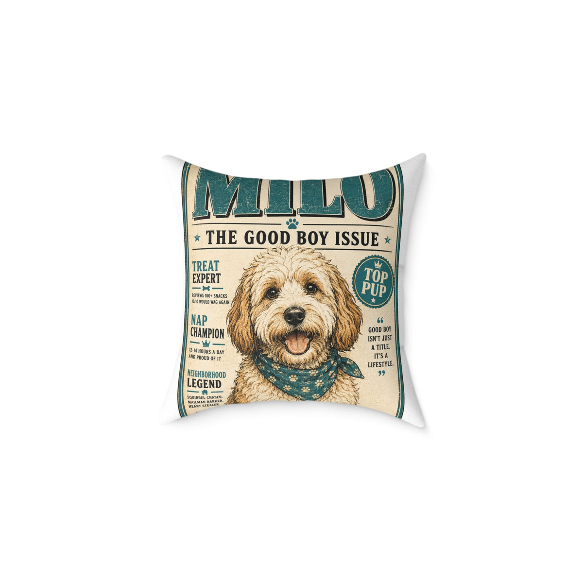 Milo Bailey Dog Dad Mom Pillow — "Milo: The Good Boy Issue" Square Throw Pillow (Pet Lover Gift)