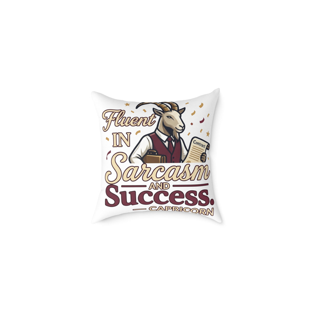 Capricorn Pillow — "Fluent in Sarcasm and Success" Zodiac Cushion