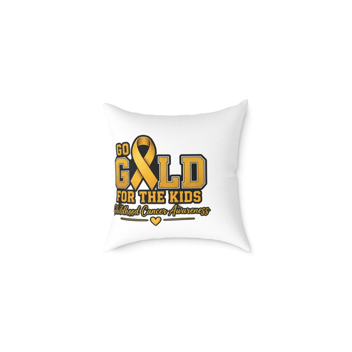 Go Gold For The Kids Pillow — Childhood Cancer Awareness Square Throw Pillow